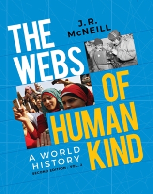 The Webs of Humankind - J. R. McNeill