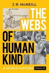 The Webs of Humankind - McNeill, J. R.