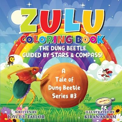 Zulu COLORING BOOK The Dung Beetle Guided By Stars and Compass - Joyce Y Taylor