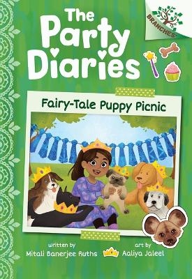 Fairy-Tale Puppy Picnic: A Branches Book (the Party Diaries #4) - Mitali Banerjee Ruths