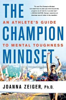 Champion Mindset - Joanna Zeiger