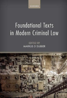 Foundational Texts in Modern Criminal Law - 