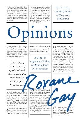 Opinions - Roxane Gay