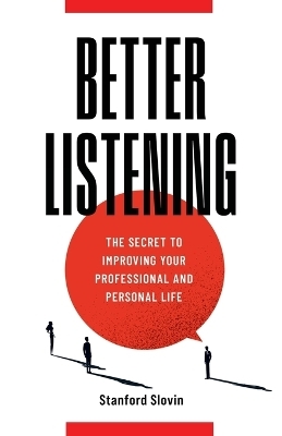 Better Listening - Stanford Slovin