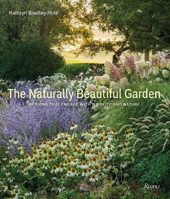 Naturally Beautiful Garden - Kathryn Bradley-Hole