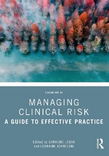 Managing Clinical Risk - Logan, Caroline; Johnstone, Lorraine