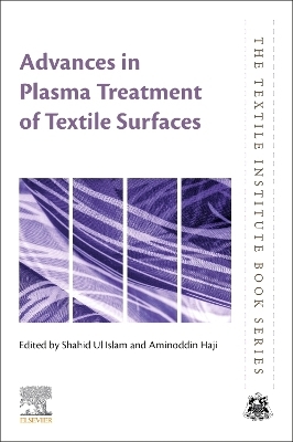 Advances in Plasma Treatment of Textile Surfaces - 