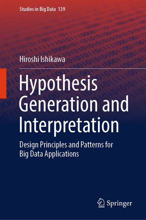 Hypothesis Generation and Interpretation - Hiroshi Ishikawa