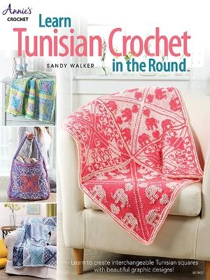 Learn Tunisian Crochet in the Round - Sandy Walker