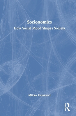 Socionomics - Mikko Ketovuori