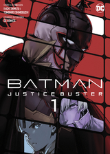 Batman Justice Buster (Manga) 01 - Eiichi Shimizu, Tomohiro Shimoguchi