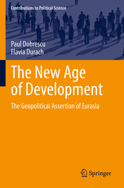 The New Age of Development - Paul Dobrescu, Flavia Durach