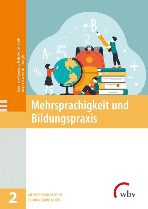 Mehrsprachigkeit und Bildungspraxis - 