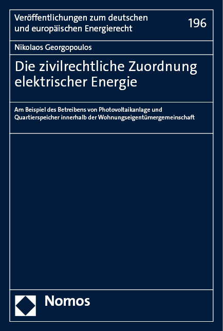 Die zivilrechtliche Zuordnung elektrischer Energie - Nikolaos Georgopoulos