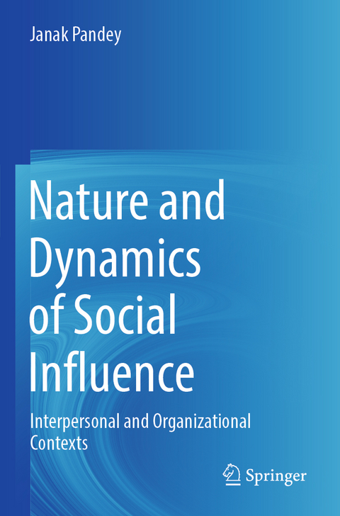 Nature and Dynamics of Social Influence - Janak Pandey