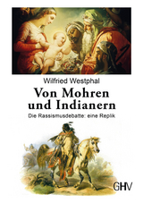 Von Mohren und Indianern - Wilfried Westphal