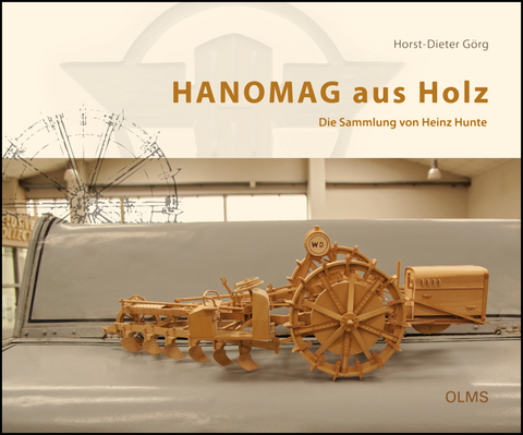 HANOMAG aus Holz - 