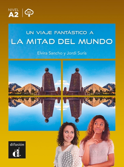 Un viaje fantástico a la mitad del mundo - Elvira Sancho, Jordi Surís