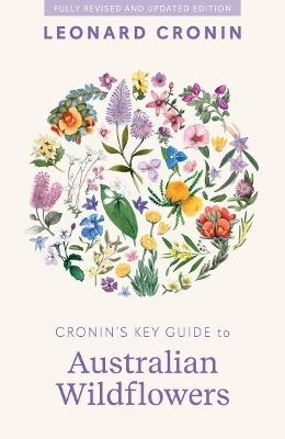 Cronin's Key Guide to Australian Wildflowers - Leonard Cronin