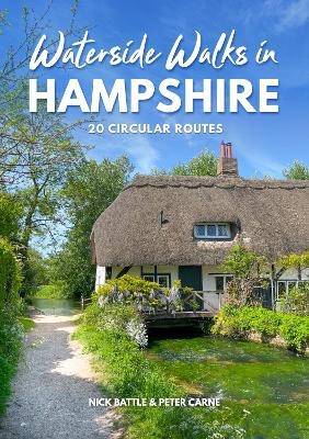 Waterside Walks in Hampshire - Nick Battle