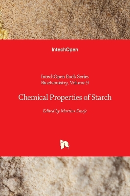 Chemical Properties of Starch - 