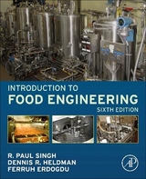 Introduction to Food Engineering - Singh, R. Paul; Heldman, Dennis R.; Erdogdu, Ferruh