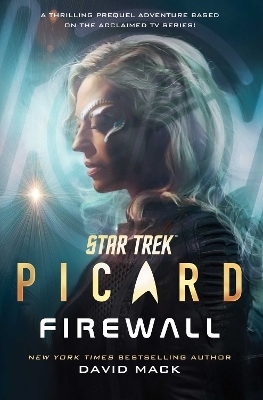 Star Trek: Picard: Firewall - David Mack