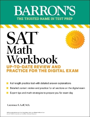 SAT Math Workbook: Up-to-Date Practice for the Digital Exam - Lawrence S. Leff