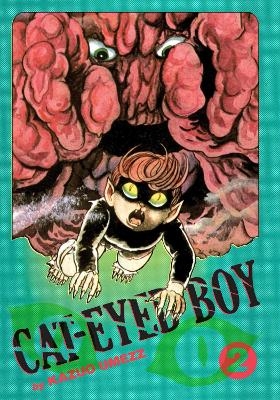 Cat-Eyed Boy: The Perfect Edition, Vol. 2 - Kazuo Umezz