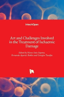 Art and Challenges Involved in the Treatment of Ischaemic Damage - 