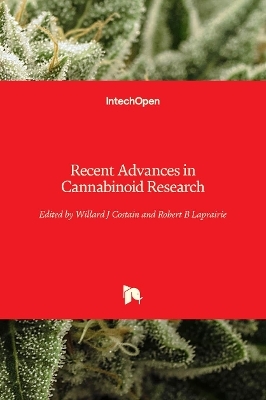 Recent Advances in Cannabinoid Research - 