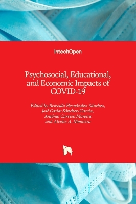 Psychosocial, Educational, and Economic Impacts of COVID-19 - 