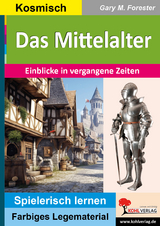 Das Mittelalter - Gary M. Forester