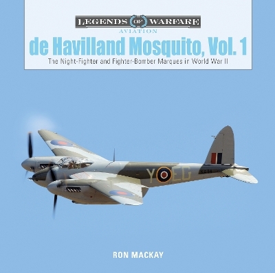 De Havilland Mosquito, Vol. 1 - Ron Mackay