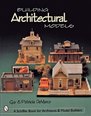 Building Architectural Models - Guy &amp DeMarco;  Patricia