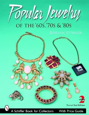 Popular Jewelry of the '60s, '70s & '80s - Roseann Ettinger