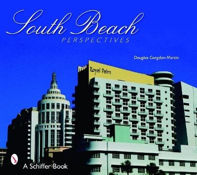 South Beach Perspectives - Douglas Congdon-Martin