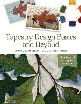 Tapestry Design Basics and Beyond - Tommye McClure Scanlin