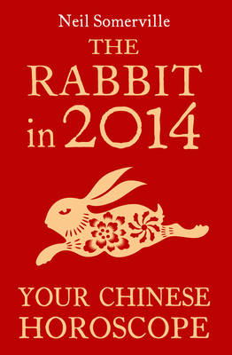 Dragon in 2014: Your Chinese Horoscope -  Neil Somerville