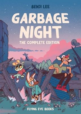 Garbage Night: The Complete Edition - Benji Lee