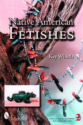 Native American Fetishes - Kay Whittle