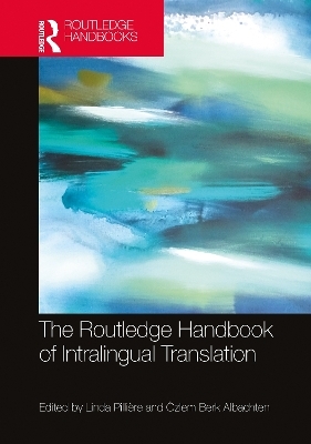 The Routledge Handbook of Intralingual Translation - 