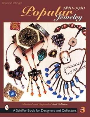 Popular Jewelry, 1840-1940 - Roseann Ettinger