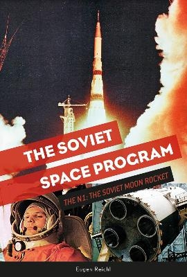 The Soviet Space Program - Eugen Reichl