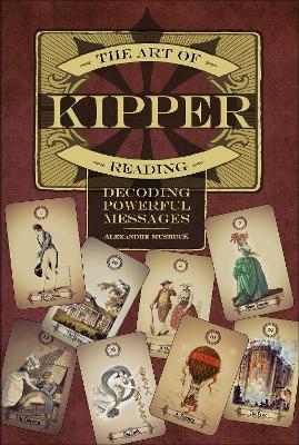 The Art of Kipper Reading - Alexandre Musruck