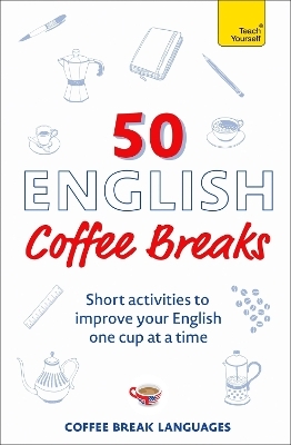 50 English Coffee Breaks - Coffee Break Languages