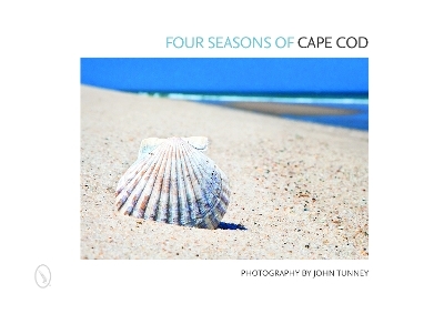 Four Seasons of Cape Cod - John Tunney