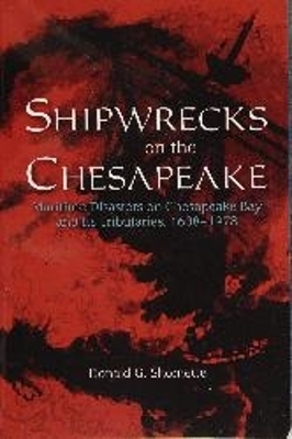 Shipwrecks on Chesapeake - Donald G. Shomette