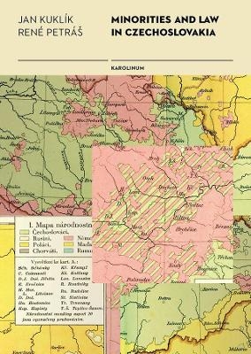 Minorities and Law in Czechoslovakia - Jan Kuklik, Rene Petras