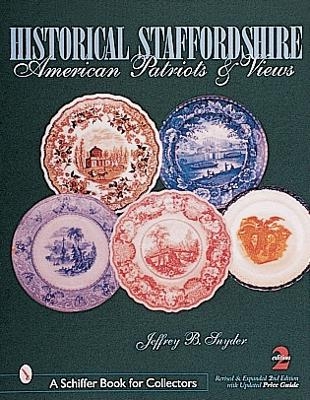 Historical Staffordshire - Jeffrey B. Snyder